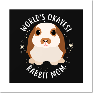 World's Okayest Rabbit Mom Posters and Art